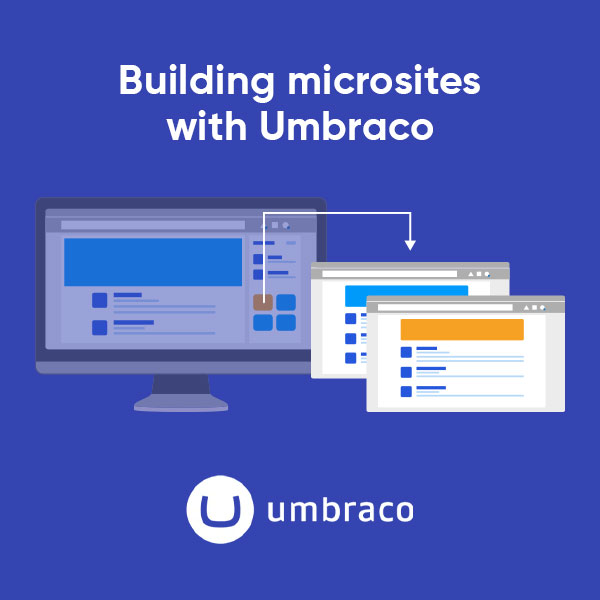 Building microsites with Umbraco CMS